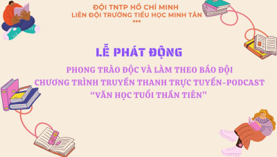 ĐỘI TNTP HỒ CHÍ MINH LIÊN ĐỘI TRƯỜNG TIỂU HỌC MINH TÂN